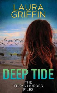 Title: Deep Tide, Author: Laura Griffin