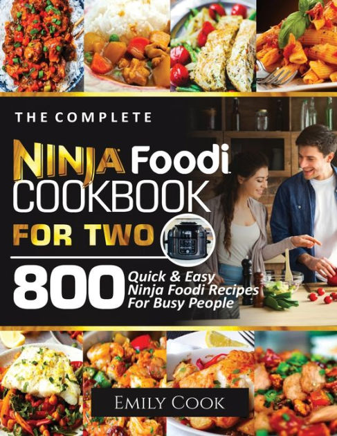 Ninja Foodi Cookbook: The Pressure Cooker with 500 Recipes for Beginners  Give Your Detailed Guide to Pressure Cook to Air Fry and More (Hardcover)