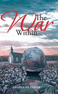 Title: The War Within, Author: Sharlene Leker