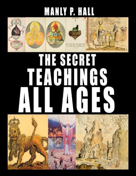 The Secret Teachings of All Ages