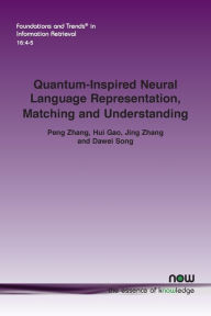 Title: Quantum-Inspired Neural Language Representation, Matching and Understanding, Author: Peng Zhang