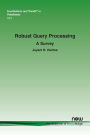 Robust Query Processing: A Survey