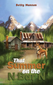 Title: That Summer on the N Bar N, Author: Betty Munson