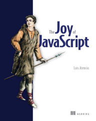 Title: The Joy of JavaScript, Author: Luis Atencio