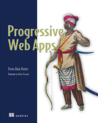 Title: Progressive Web Apps, Author: Dean Hume