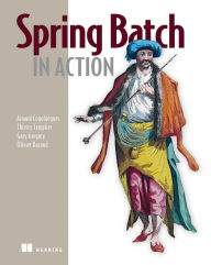 Title: Spring Batch in Action, Author: Arnaud Cogoluegnes