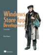 Windows Store App Development: C# and XAML: C# and XAML