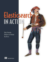 Title: Elasticsearch in Action, Author: Roy Russo