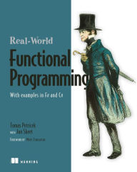 Title: Real-World Functional Programming: With examples in F# and C#, Author: Tomas Petricek