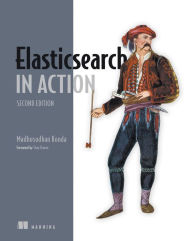 Title: Elasticsearch in Action, Second Edition, Author: Madhusudhan Konda