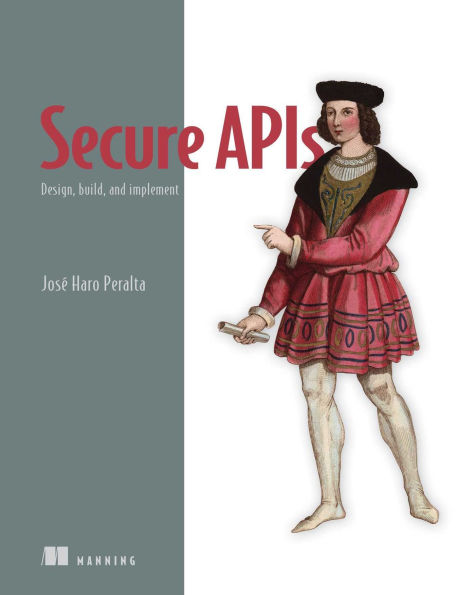 Secure APIs: Design, build, and implement