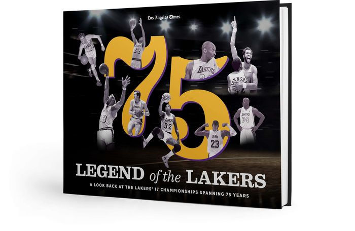 Legend of the Lakers: A Look Back at the Lakers' 17 Championships Spanning  75 Years by Los Angeles Times, Hardcover