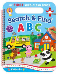 Title: My First Wipe-Clean Book: Search & Find ABC, Author: Kidsbooks Publishing