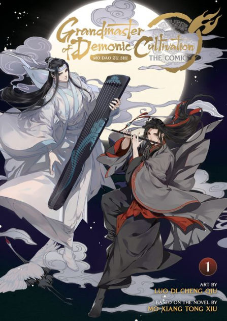 Grandmaster of Demonic Cultivation: Mo Dao Zu Shi (Novel) Vol. 1