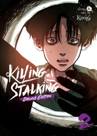 Title: Killing Stalking: Deluxe Edition Vol. 2, Author: Koogi
