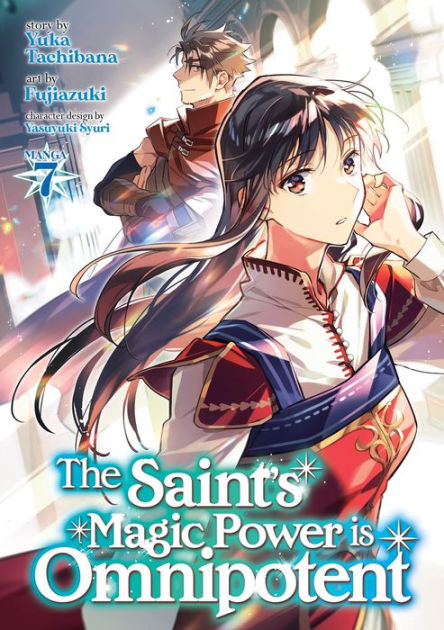 The Saint's Magic Power is Omnipotent (Light Novel)