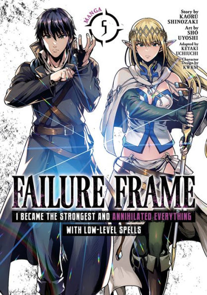 Failure Frame: I Became the Strongest and Annihilated Everything with Low-Level Spells Manga Vol. 5