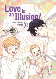 Title: Love is an Illusion! Vol. 3, Author: Fargo