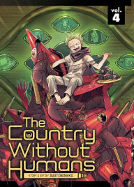 Title: The Country Without Humans Vol. 4, Author: Iwatobineko