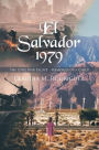 El Salvador 1979: The Civil War Escape - Memories of a Child