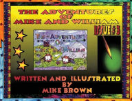 Title: The Adventures of Mike and William: Issue #3, Author: Mike Brown