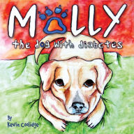 Title: Molly, The Dog with Diabetes, Author: Kevin Coolidge