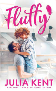 Title: Fluffy, Author: Julia Kent