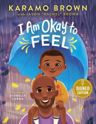 Title: I Am Okay to Feel (Signed Book), Author: Karamo Brown