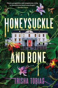 Title: Honeysuckle and Bone, Author: Trisha Tobias