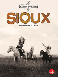 Title: Sioux, Author: Thomas Kingsley Troupe