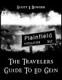 The Travelers Guide To Ed Gein