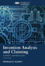 Invention Analysis and Claiming: A Patent Lawyer's Guide, Third Edition