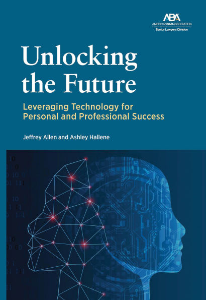 Unlocking the Future: Leveraging Technology for Personal and Professional Success