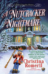 Title: A Nutcracker Nightmare, Author: Christina Romeril