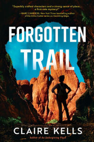 Title: Forgotten Trail, Author: Claire Kells