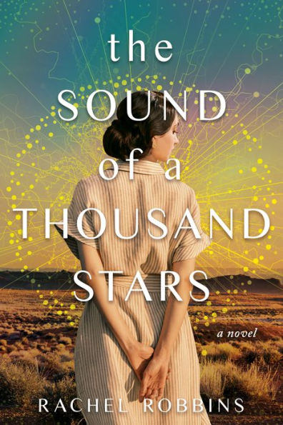 The Sound of a Thousand Stars: A Novel