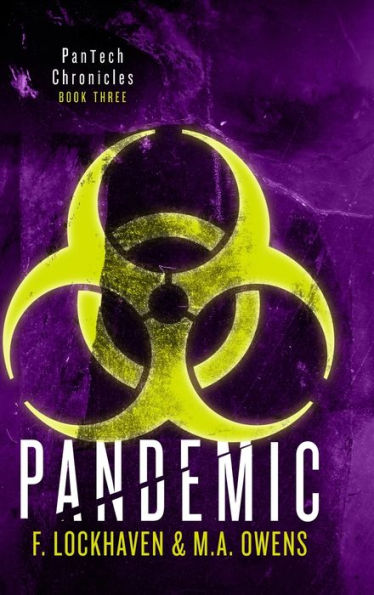 Pandemic (Book 3): PanTech Chronicles