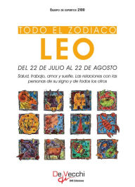 Title: Todo el Zodiaco. Leo, Author: Equipo de expertos 2100