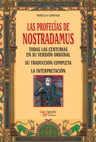 Title: Las profecías de Nostradamus, Author: Mirella Corvaja