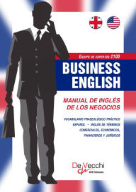 Title: Business English. Manual de inglés de los negocios, Author: Equipo de expertos 2100