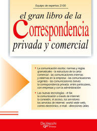 Title: El gran libro de la correspondencia privada y comercial, Author: Equipo de expertos 2100