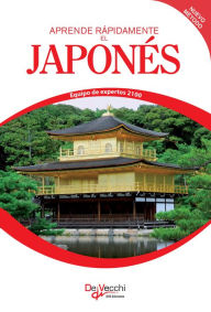 Title: Aprende rápidamente el japonés, Author: Equipo de expertos 2100