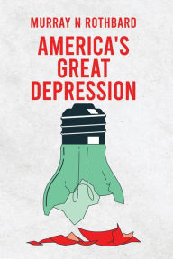 Title: America's Great Depression, Author: Murray N Rothbard