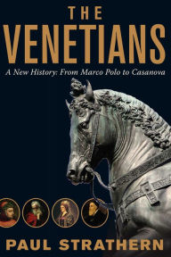 Title: The Venetians, Author: Paul Strathern