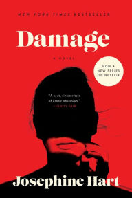 Title: Damage: A Novel, Author: Josephine Hart