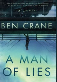 Title: A Man of Lies, Author: Ben Crane