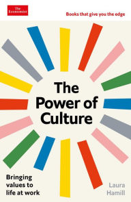 Title: The Power of Culture: An Economist Edge Book, Author: Laura Hamill