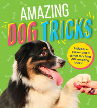 Title: Amazing Dog Tricks, Author: Publications International