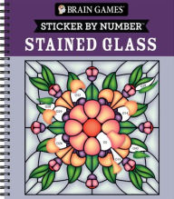 Title: Brain Games - Sticker by Number: Stained Glass (28 Images to Sticker), Author: Publications International Ltd