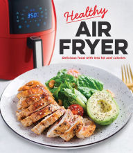 Title: Healthy Air Fryer, Author: PIL